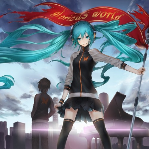 グロリアス ワールド Vocaloid Glorious World Hatsune Miku By Nj Nya Onee Sama