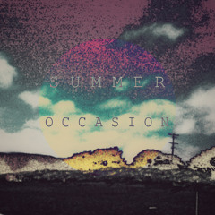 Summer Occasion - I Wanna Be