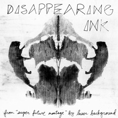 Laser Background - Disappearing Ink