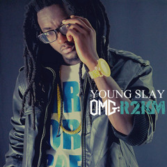 OMG-Young Slay