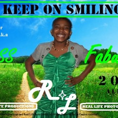 Miss Fabulous - I Keep On Smiling - Real Life Productions 2013