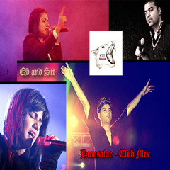 Humsafar - STT Productionz - CLUB MIX - Featuring Qurat-ul-Ain Balouch