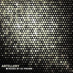 Dj Prowe - Artillery
