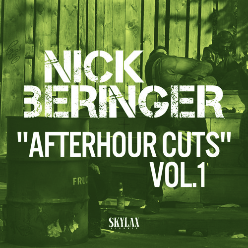 SKYLAX 134 - Nick Beringer "Afterhour Cut 1"