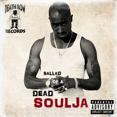 2Pac - Ballad Of A Dead Soulja (feat. 6 Feet Deep) (Original Version)
