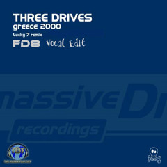 Lucky 7 - Greece 2000 Remix (FD8 Vocal Edit)
