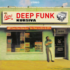 Kursiva - Deep Funk (Marzo 2011)