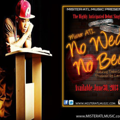 NO WED NO BED (Official Debut Single) Mister ATL