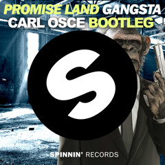 Promise Land - Gangsta (Carl Osce Bootleg)