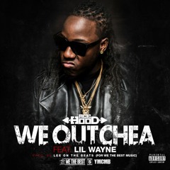 We Outchea Ft. Lil Wayne Instrumental