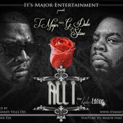 All I T Major Ft G Dukestone