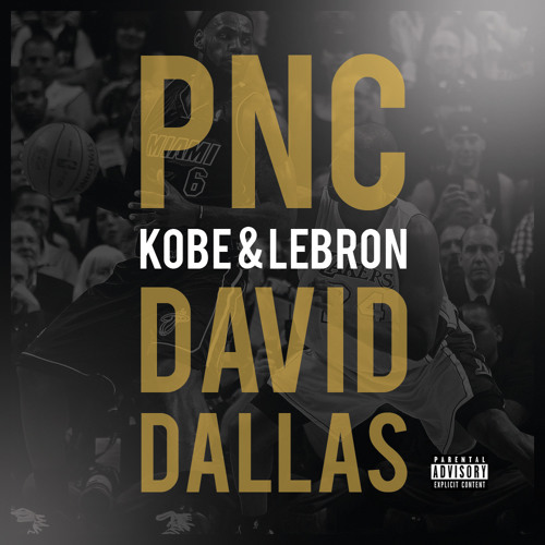 Kobe & LeBron feat. David Dallas