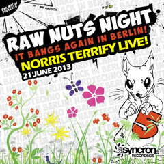 Norris Terrify LIVE! Raw Nuts 5 at M-Bia Club Berlin | 2013-06-21 [ASYNCRON® Radio]