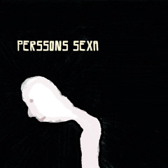 Perssons Sexa Full Album