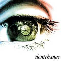 Dontchange (Musiq Soulchild Cover)