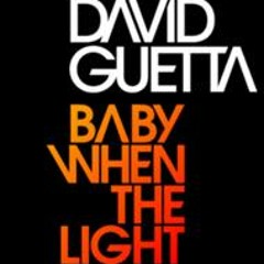 David Guetta Feat.Cozi - Baby When The Light (Black Rose Deejays Remix) - Discotheque Djs Group