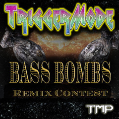 Triggermode - Bass Bombs (Zenith Remix)