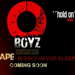 Young PA (O-BOYZ)- Hold on (REMIX) feat. Cashmere