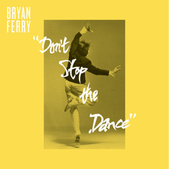 Don't Stop The Dance (Eric 'Dunks' Duncan Remix)