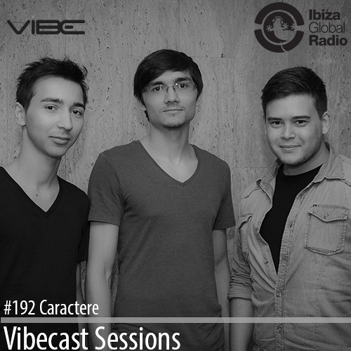 Caractere @ Vibecast Sessions #192 - Vibe FM Romania