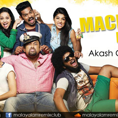 Machane machu (Honey bee) - Akash Gigi Mix - Malayalam Remix Club