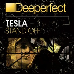 Tesla - Stand Off (Original Mix)