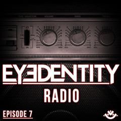 Eyedentity Radio 007