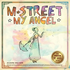 M-Street - My Angel