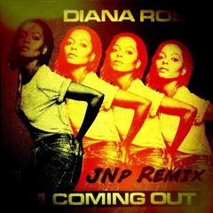 Im Coming Out - Diana Ross *Remix*(Prodz By JNp)