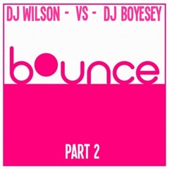 DJ WILSON Vs DJ BOYESEY PART 2