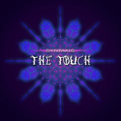 E.P. Syntaxis - The Touch ( Green Wizards Records )