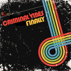 Criminal Vibes - Finally (club mix) teaser