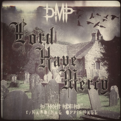 Nottz Presents DMP - Lord Have Mercy