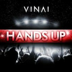 Hands Up (Original Mix)-VINAI