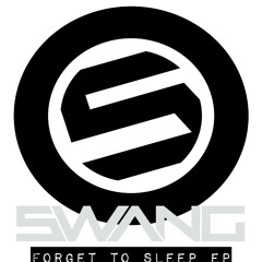 Forget To Sleep