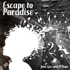 4. Escape To Paradise - Jane Gee