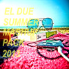EL DUE SUMMER MASHUP PACK 2013 PREVIEW (CHECK DESCRIPTION FOR FREE DOWNLOAD)