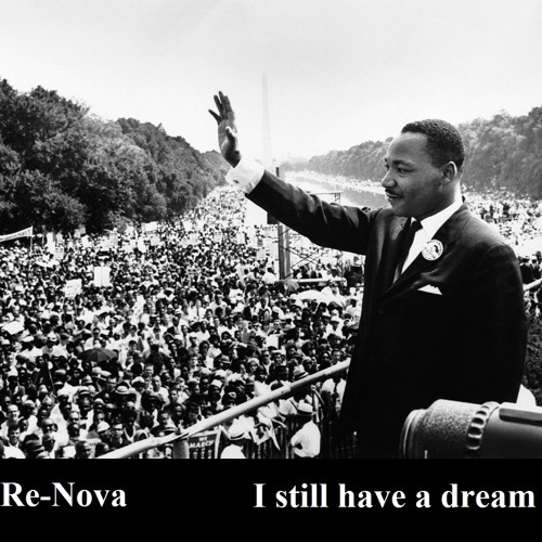 I Still Have A Dream (ft. Martin Luther King Jr. Speech)