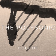 The Polysonic - Unstoppable