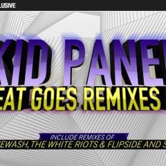 Kid Panel - The White Riots Remix
