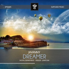 SMD005 Javanny - Dreamer EP [Suffused Music]