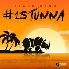 Black Ryno - #1 Stunna (1st Da