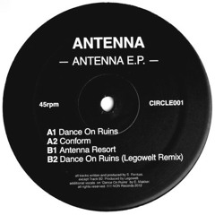 Antenna - Dance On Ruins