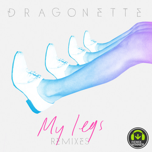 Dragonette - My Legs (Fed Conti Remix)