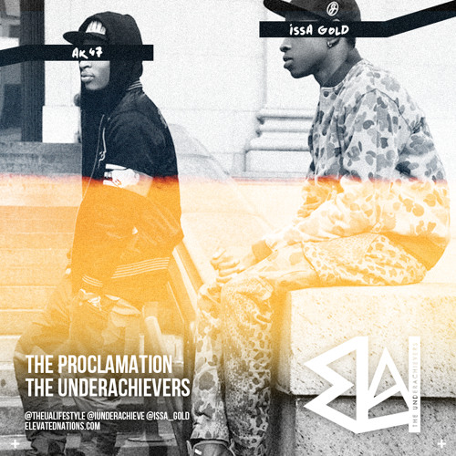 The Underachievers - The Proclamation