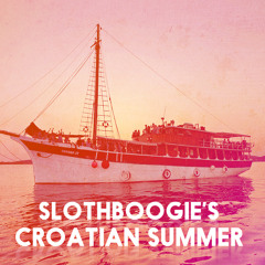 SlothBoogie's Croatian Summer