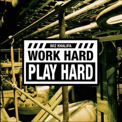 Wiz Khalifa- Work Hard Play Hard (Gkhan Trap Preview)