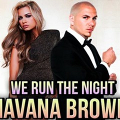 DJz N.ME - Pitbull, Havana Brown - We Run The Night (DJz N.ME Bass Mix Mashup) 127bpm Demo
