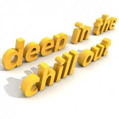 Deep In The Chill Out