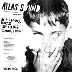 Atlas Sound / Mexcellent - Fractal Trax / Cornbread Jungle